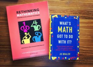 What's Rethinking Mathematics and What's Math Got to Do with It